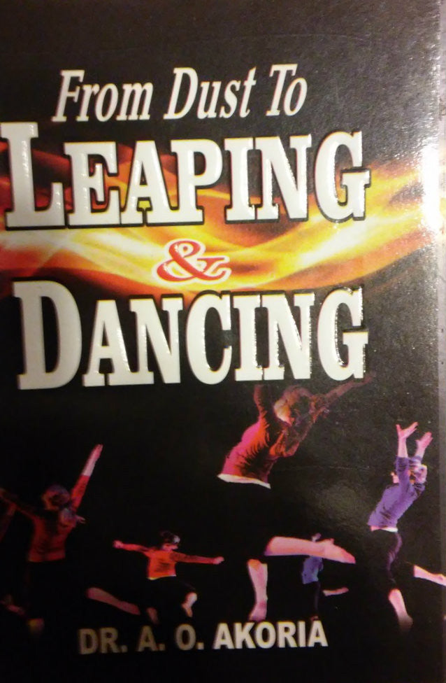 From Dust To Leaping and Dancing