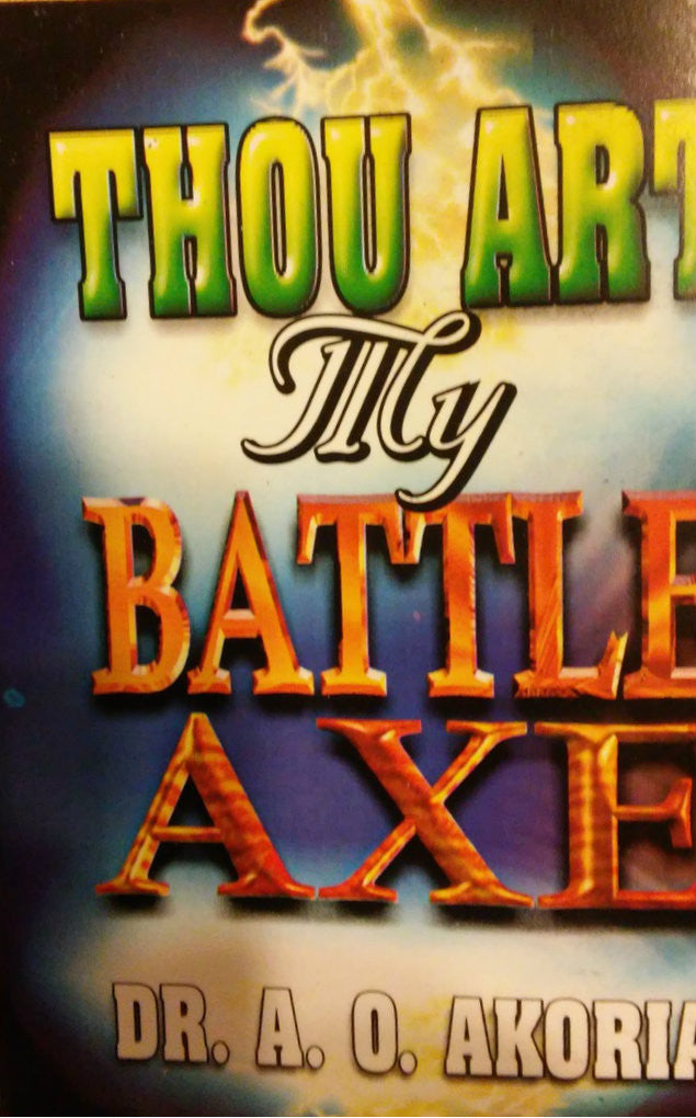 Thou Art My Battle Axe