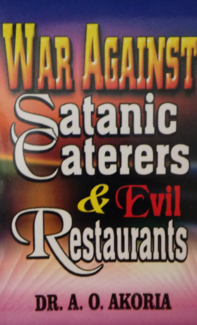 War Against Satanic Caterer and Evil Restaurants