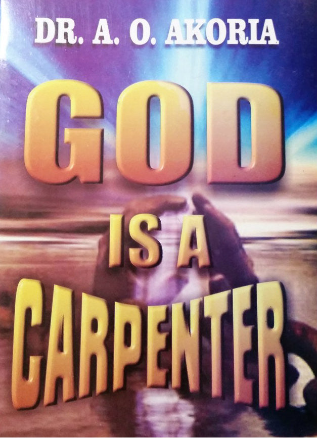 God is A Carpenter