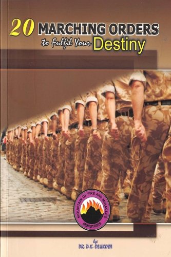 20 Marching Orders to Fulfill Your Destiny