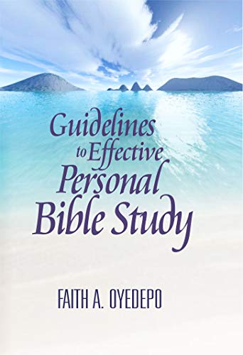 Guidelines of Effective Personal Bible Study