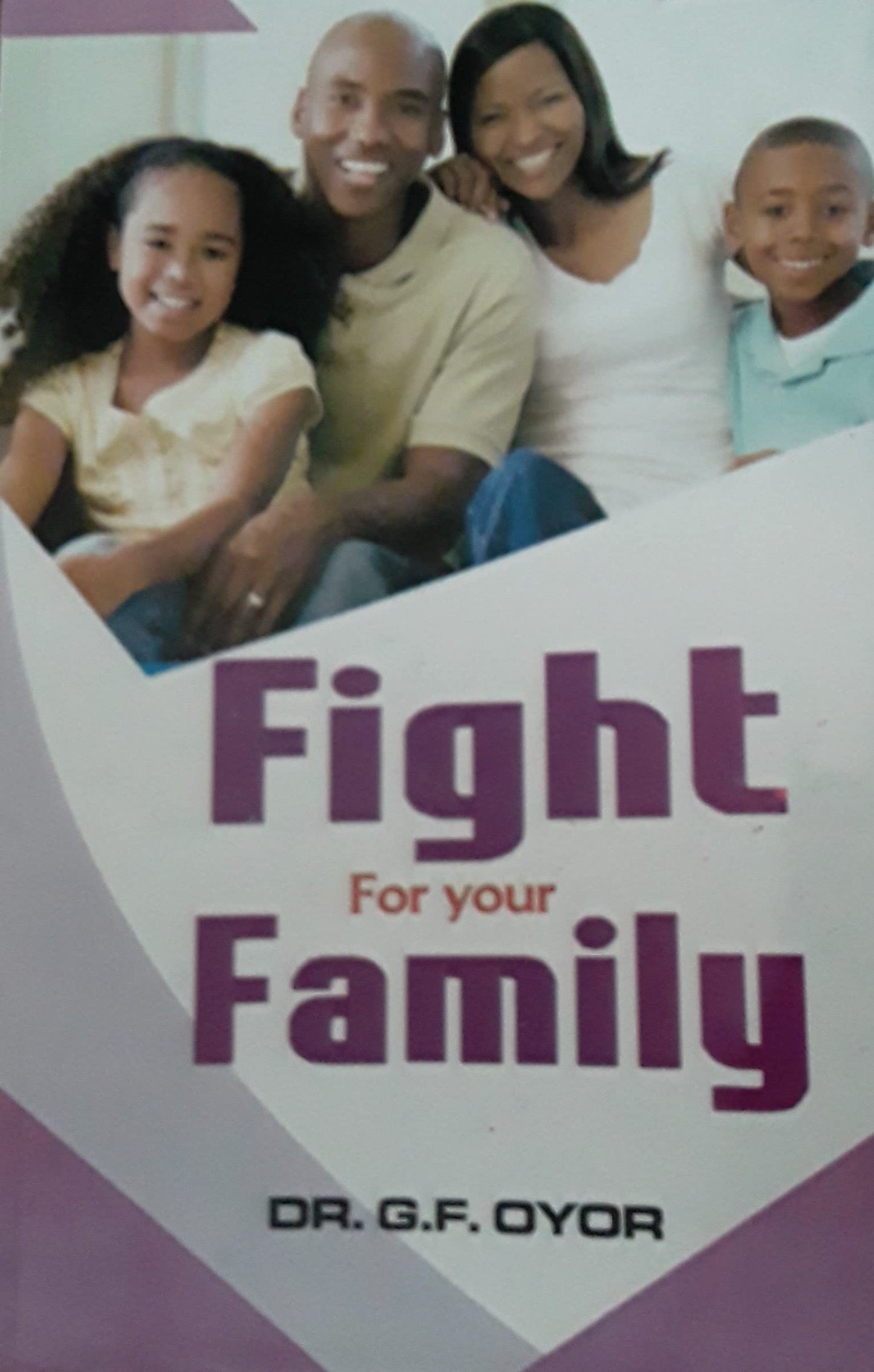 Fight For Your Family