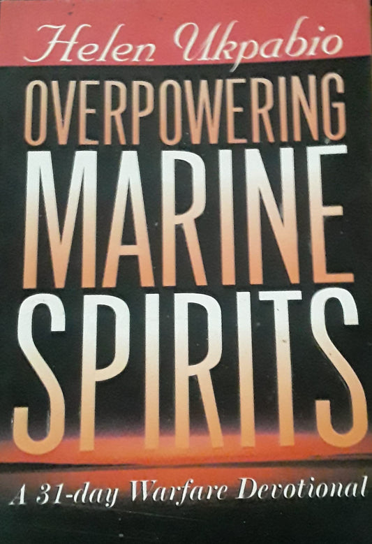 Overpowering Marine Spirits