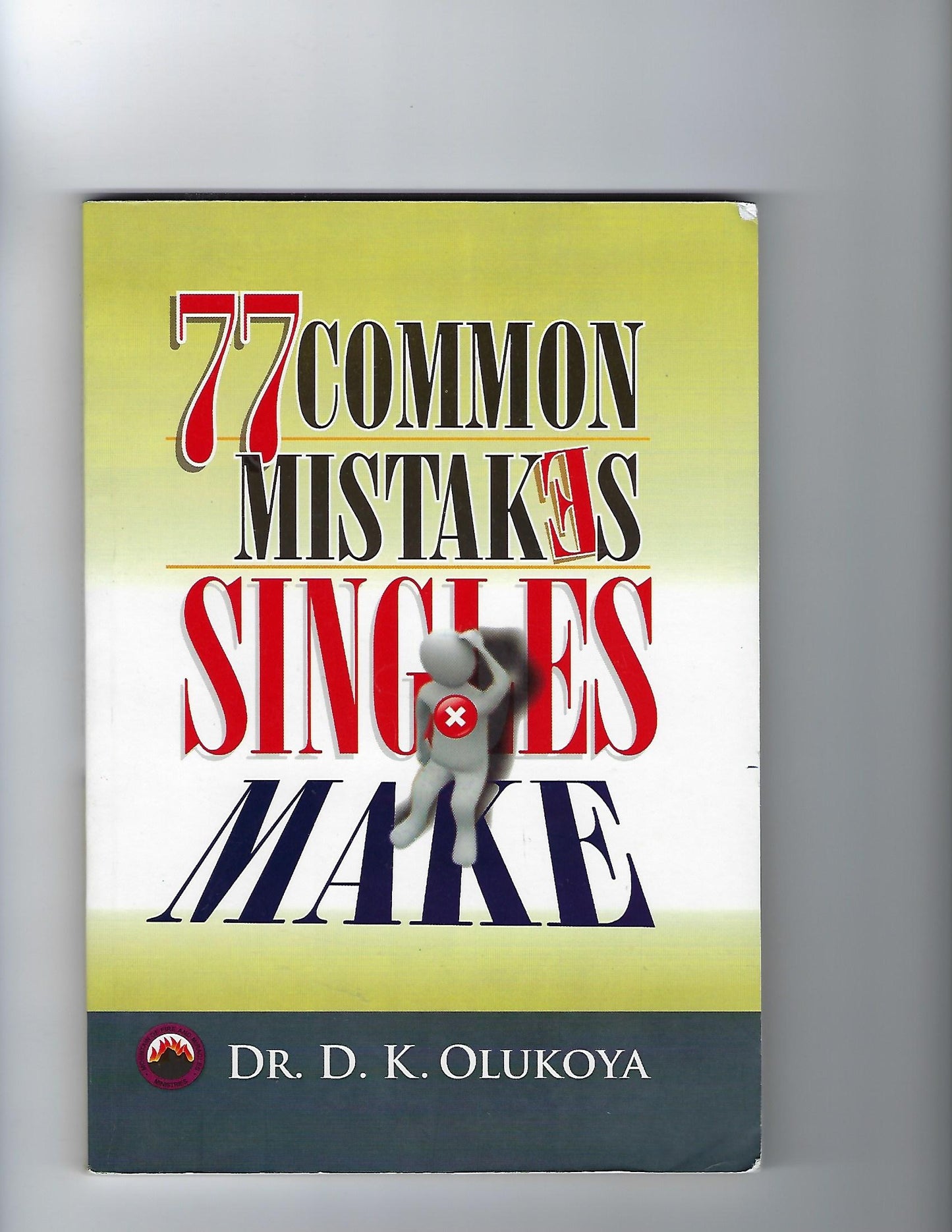 77 Common Mistakes Singles Make
