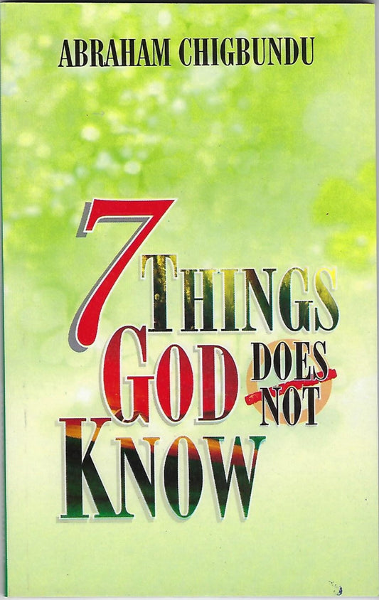 7 Things God Does Not Know