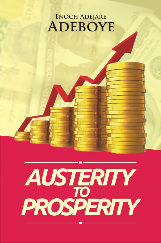 Austerity to Prosperity