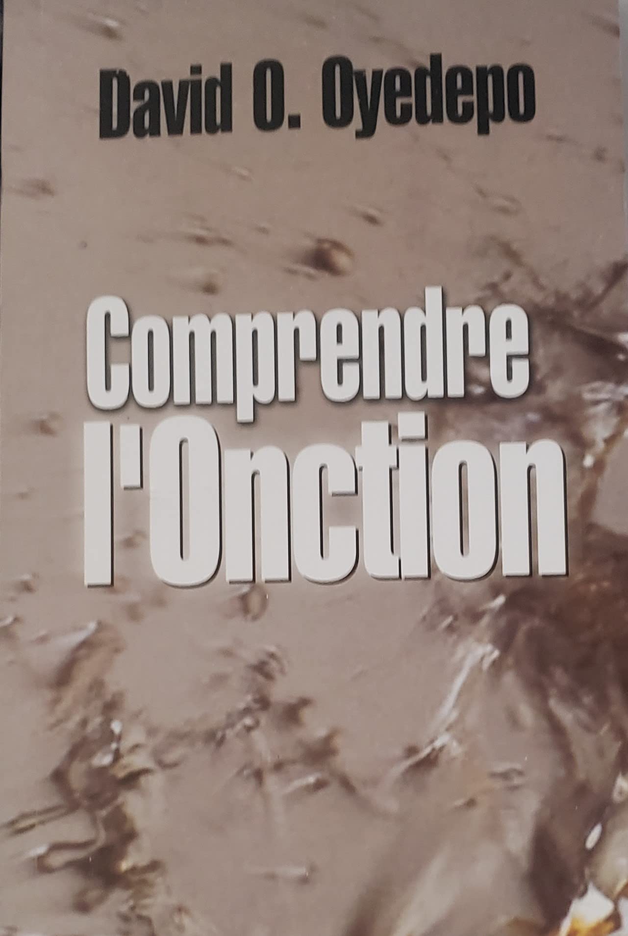 Comprendre I'Onction