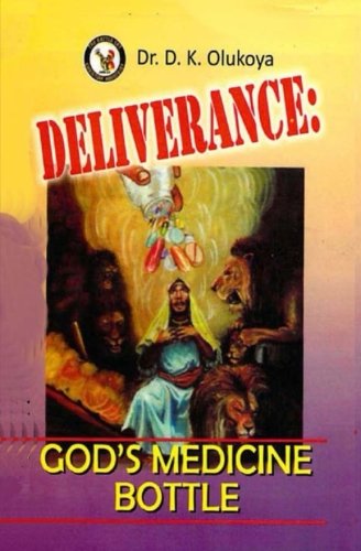 Deliverance: God's Medicine Bottle