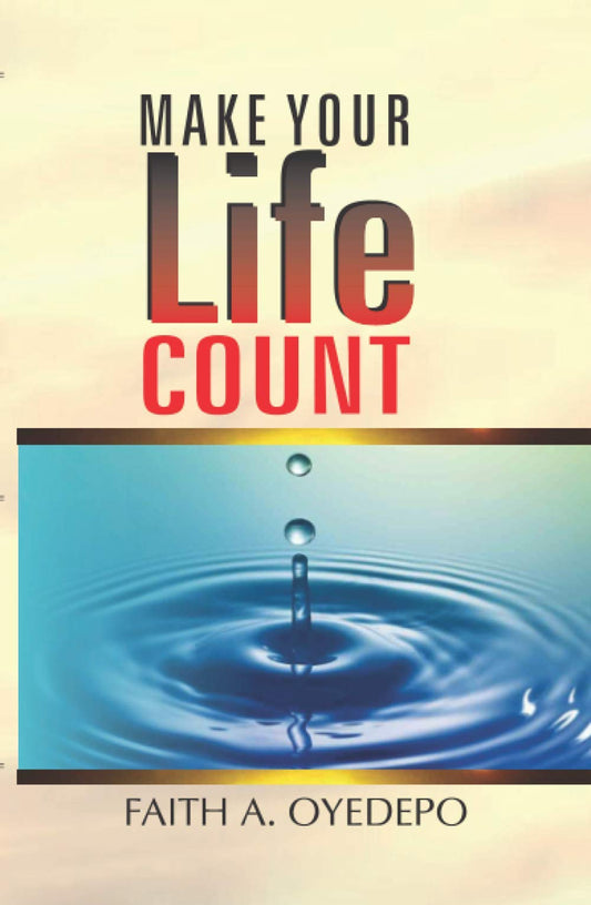 Make your Life Count!