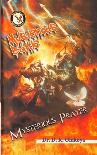 Mysterious Battle, Mysterious Prayer