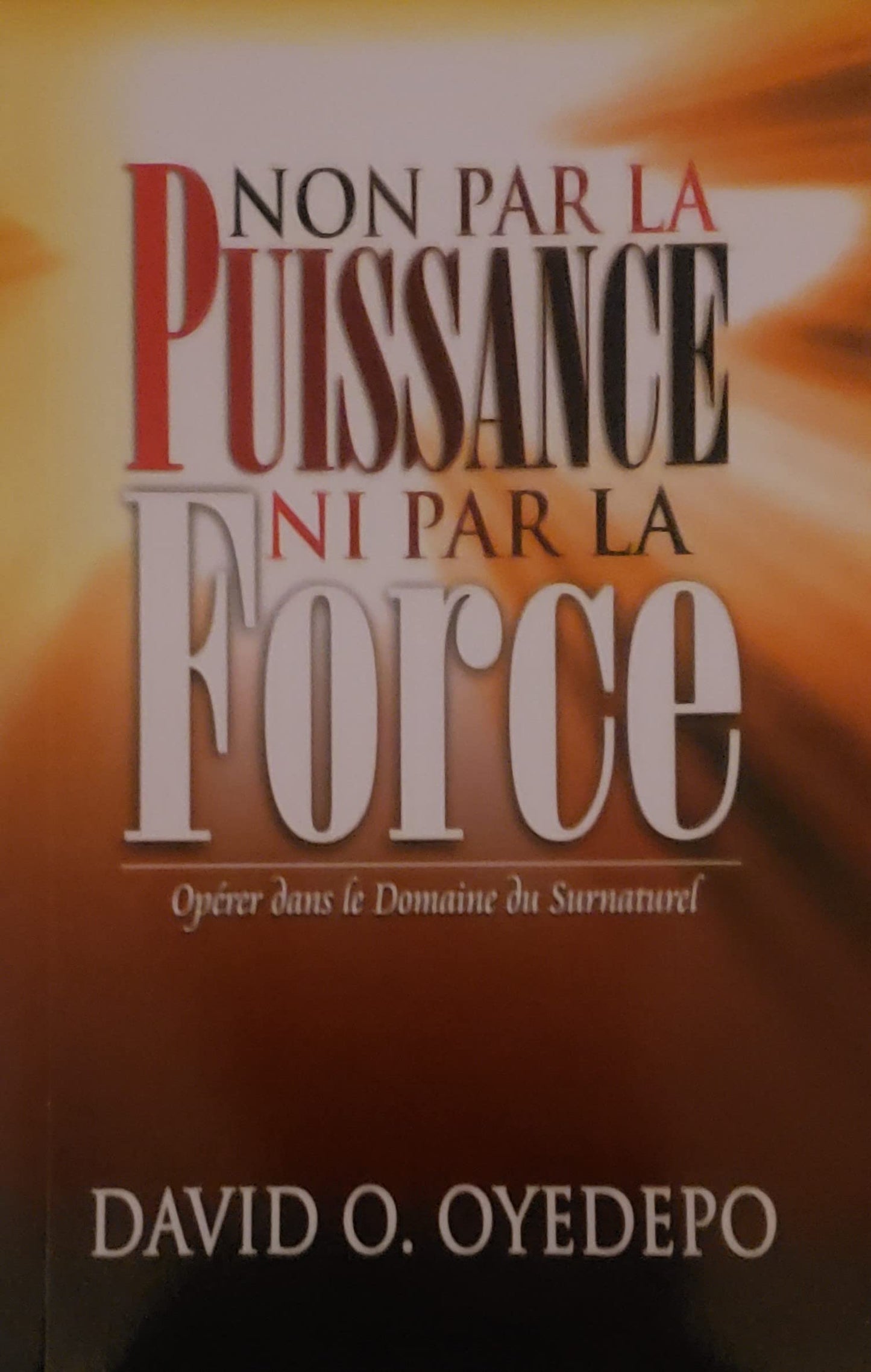 Non Par La Pussance Ni Par La Force