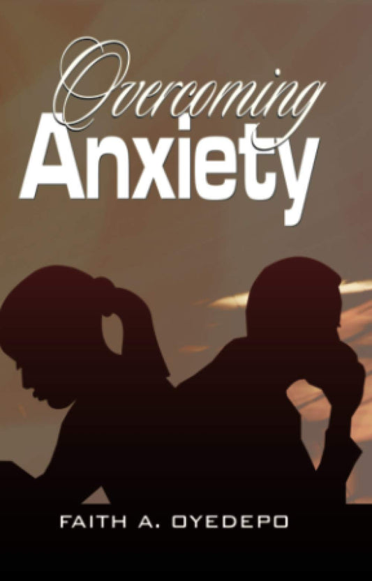 Overcoming Anxiety