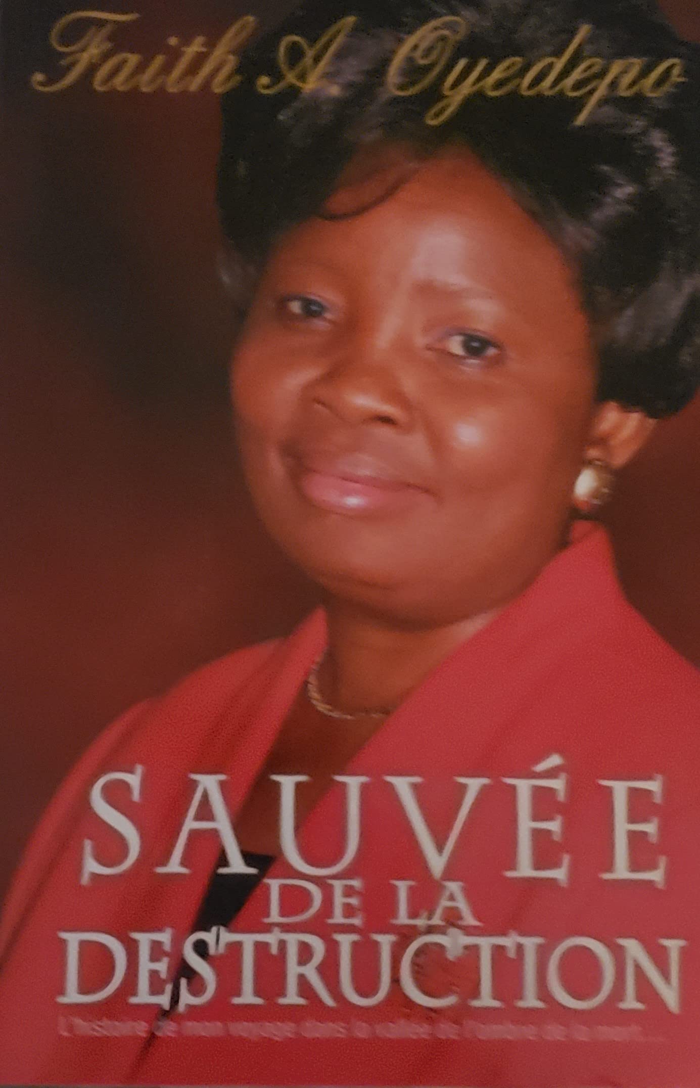 Sauvee De La Destruction