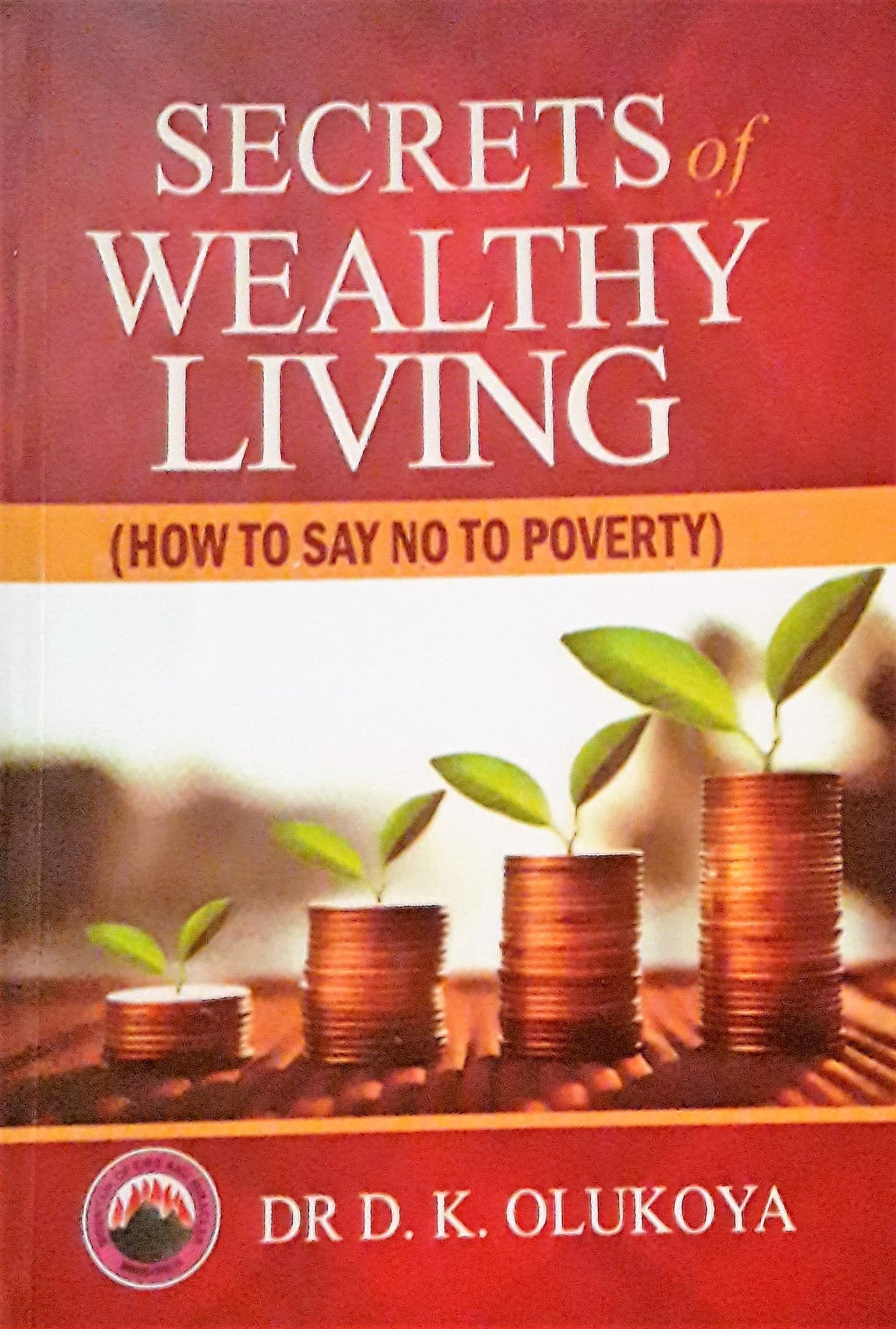 Secrets of Wealthy Living