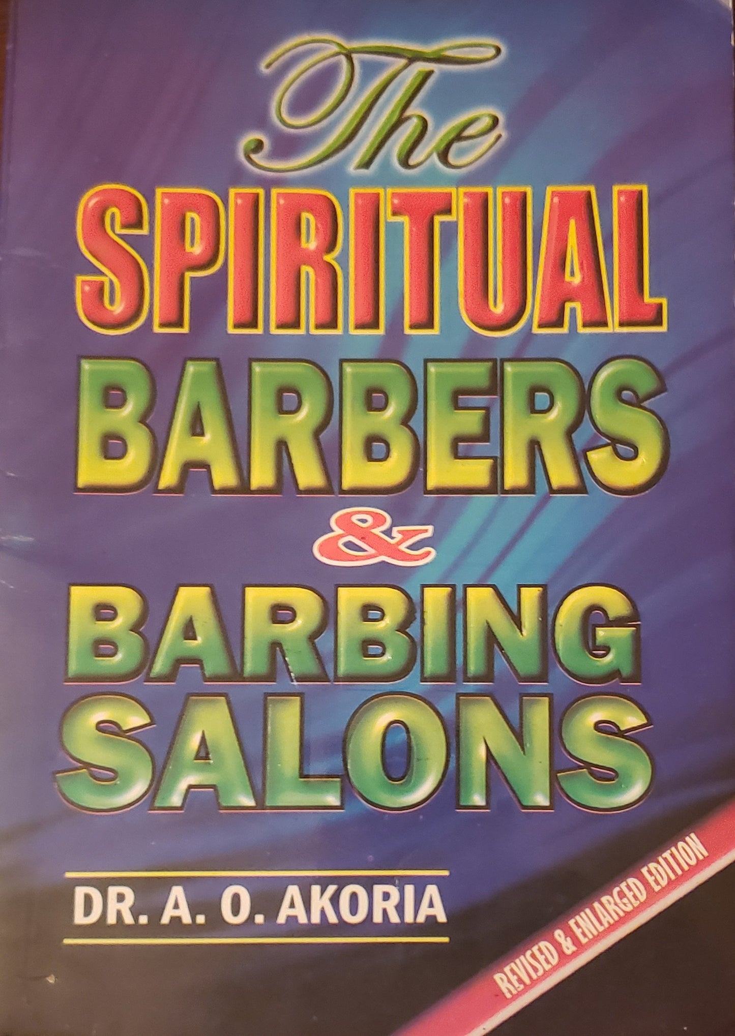 The Spiritual Barbers and Barbing Saloon