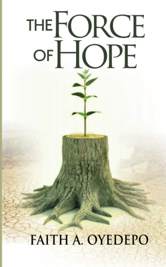 The Force of Hope