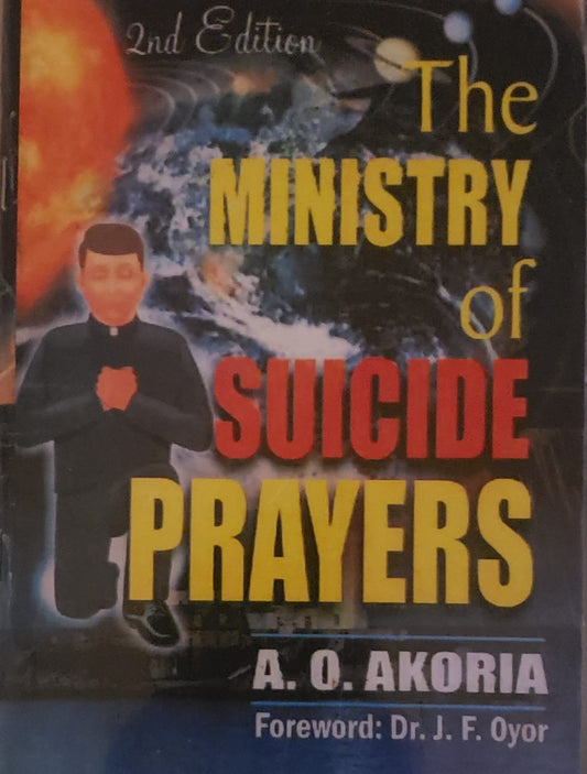 The Ministry Of Suicide Prayers 2nd Edition