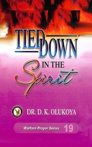 Tied Down in the Spirit