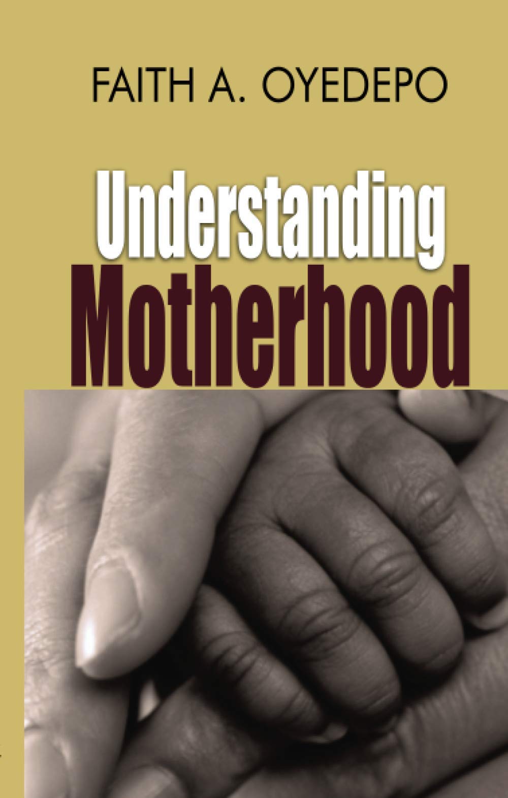 Understanding Motherhood