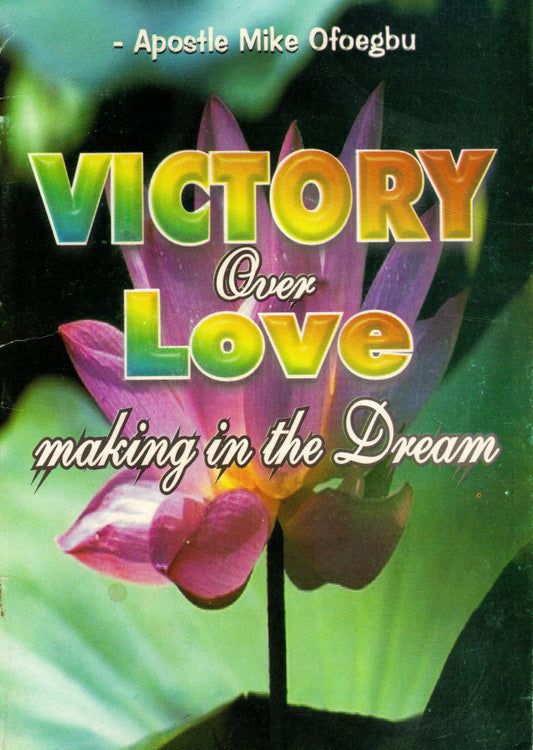 Victory Over Love Making in the Dream