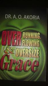 Overrunning, Overflowing and Oversize Grace