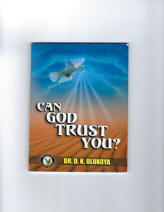 Can God Trust You