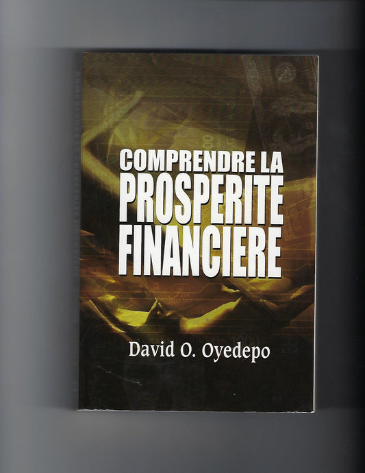 Comprendre La Prosperite Financiere