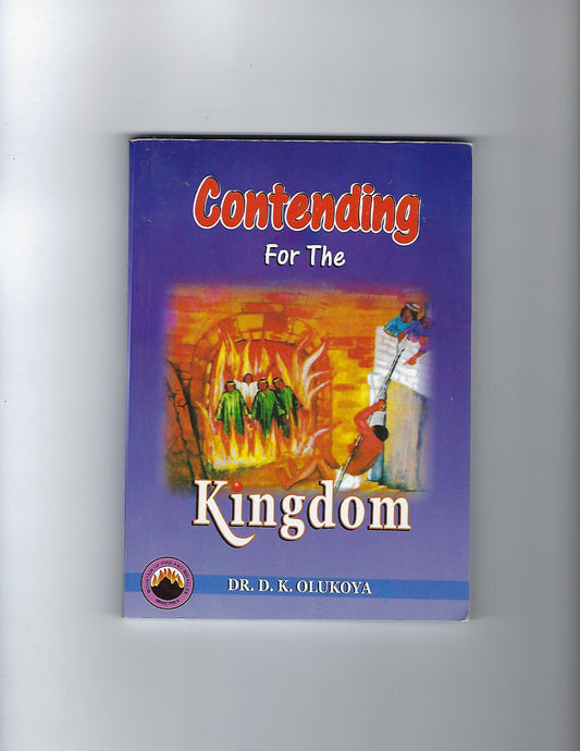 Contending for the Kingdom