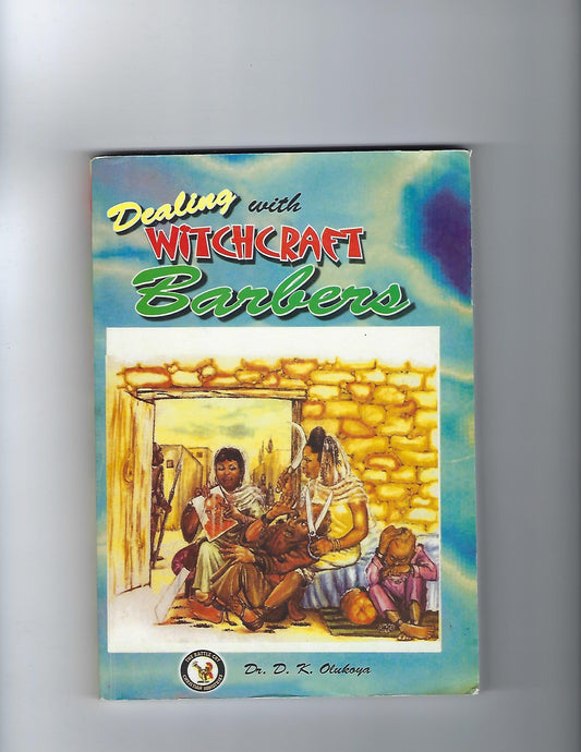 Dealing with Witchcraft Barbers