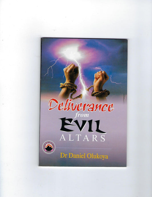 Deliverance from Evil Altars