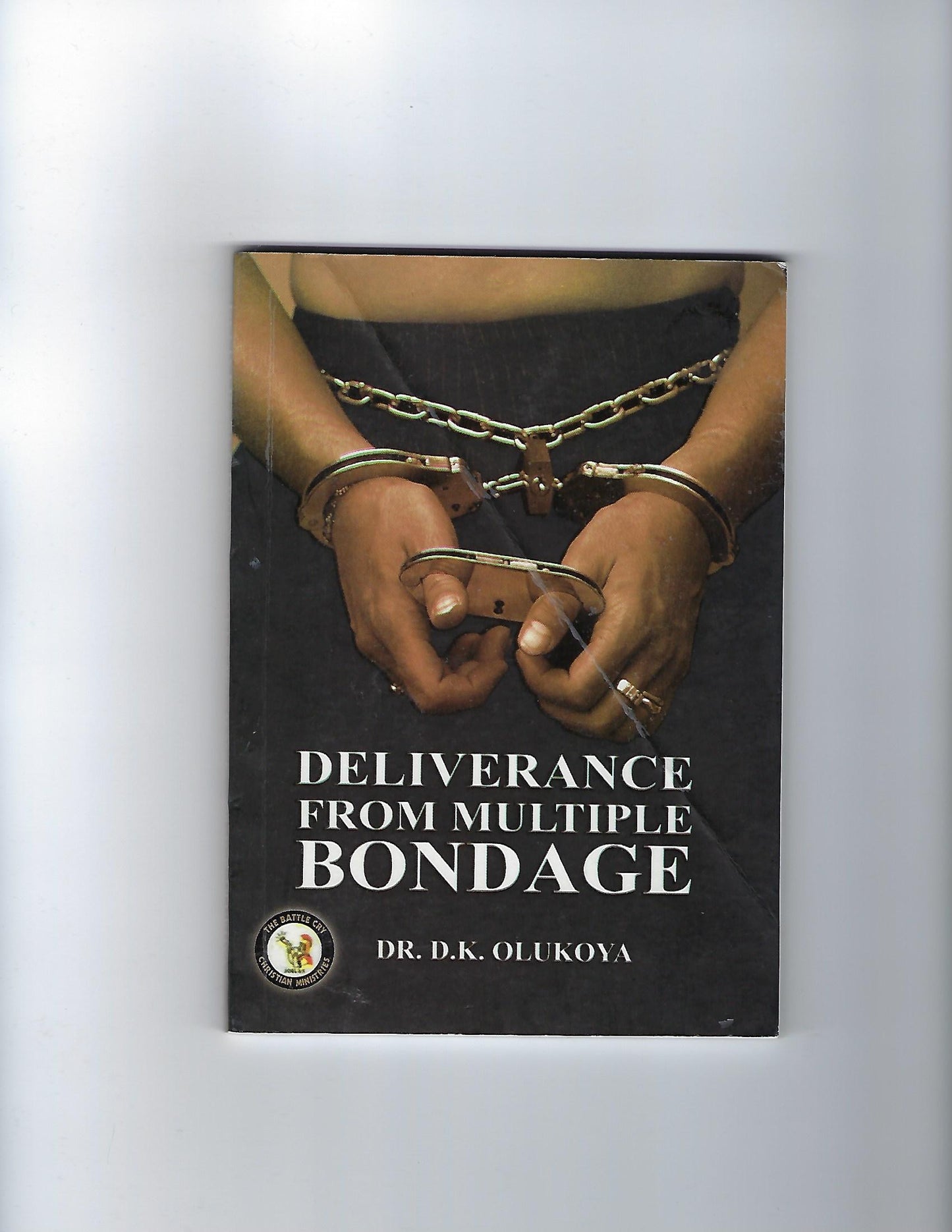 Deliverance from Multiple Bondage