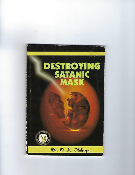 Destroying Satanic Mask