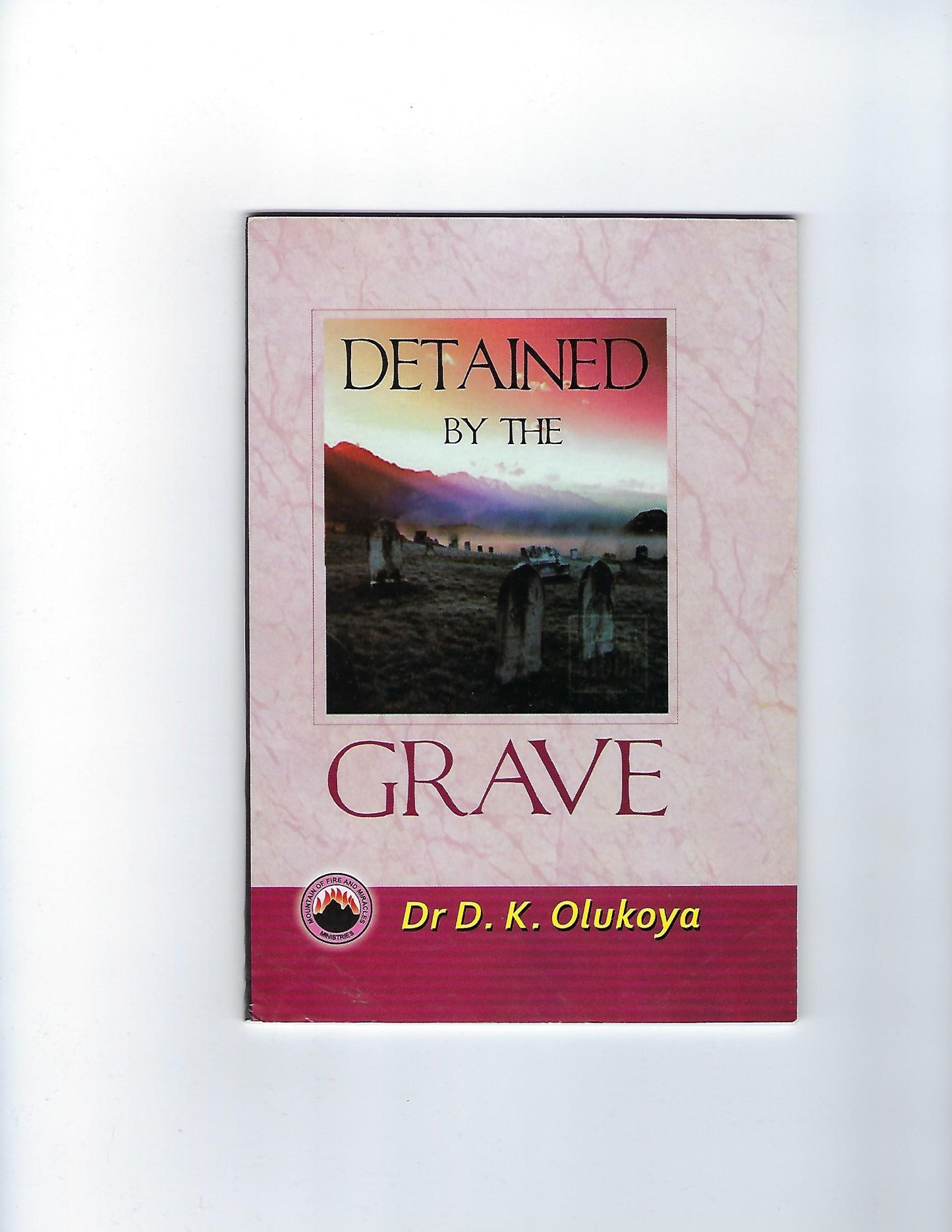Detained by the Grave
