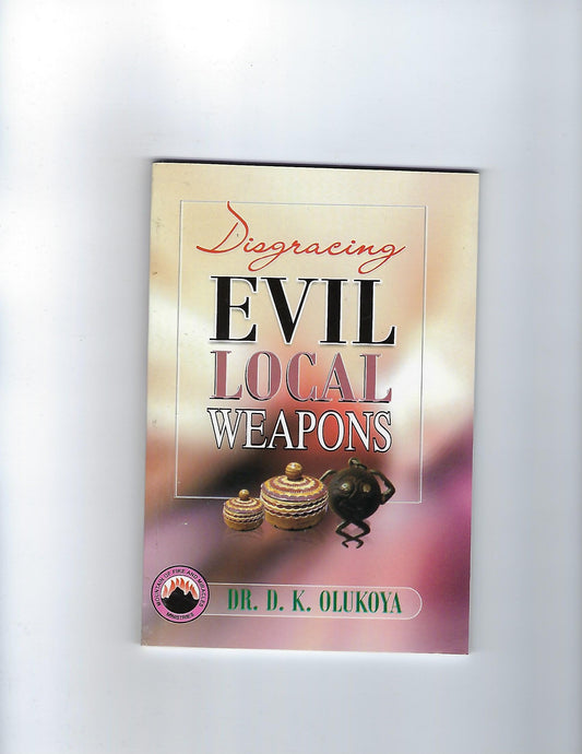 Disgracing Evil Local Weapons