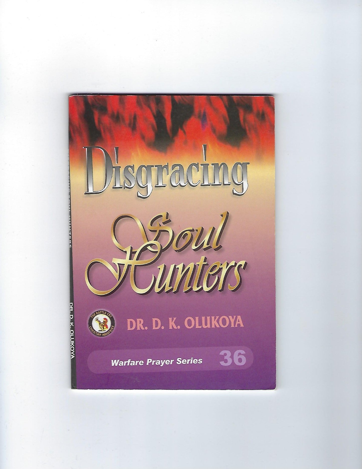 Disgracing Soul Hunters