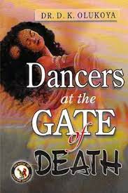 Dancers at the Gate of Death