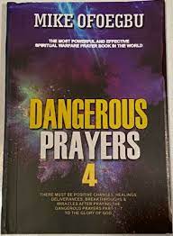 Dangerous Prayer (Part 4)
