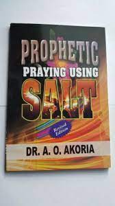 Prophetic Praying Using Salt