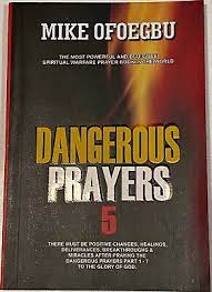 Dangerous Prayer (Part 5)