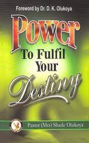 Power To Fulfil Your Destiny