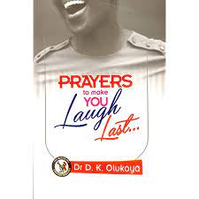 Prayers to Make You Laugh Last