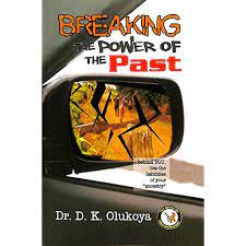 Breaking the Power of the Past