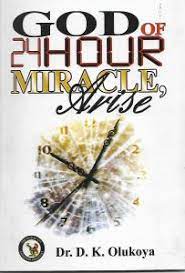 God of 24 Hour Miracle Arise