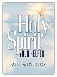The Holy Spirit: Your Helper