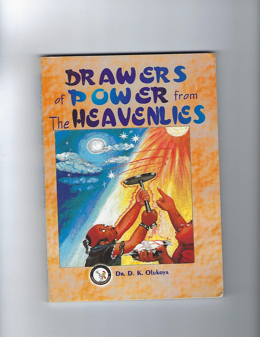 Drawers of Power from the Heavenlies