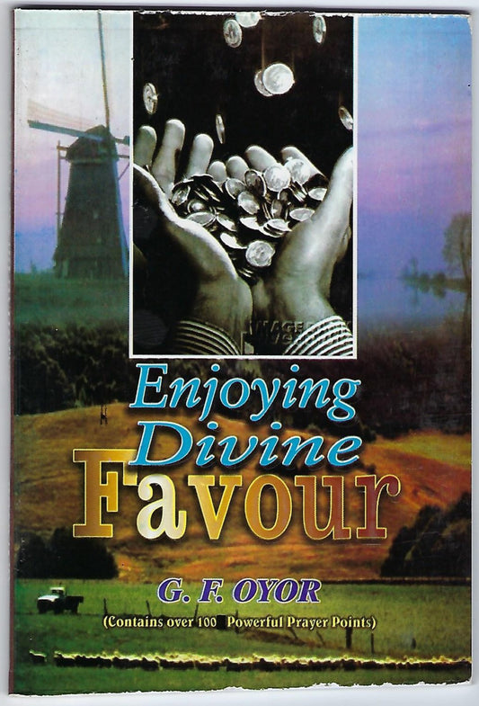 Enjoying Divine Favour