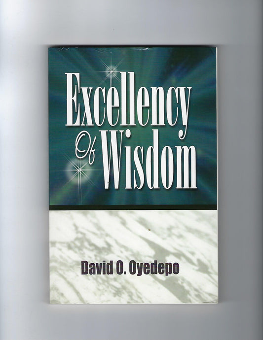 Excellency of Wisdom