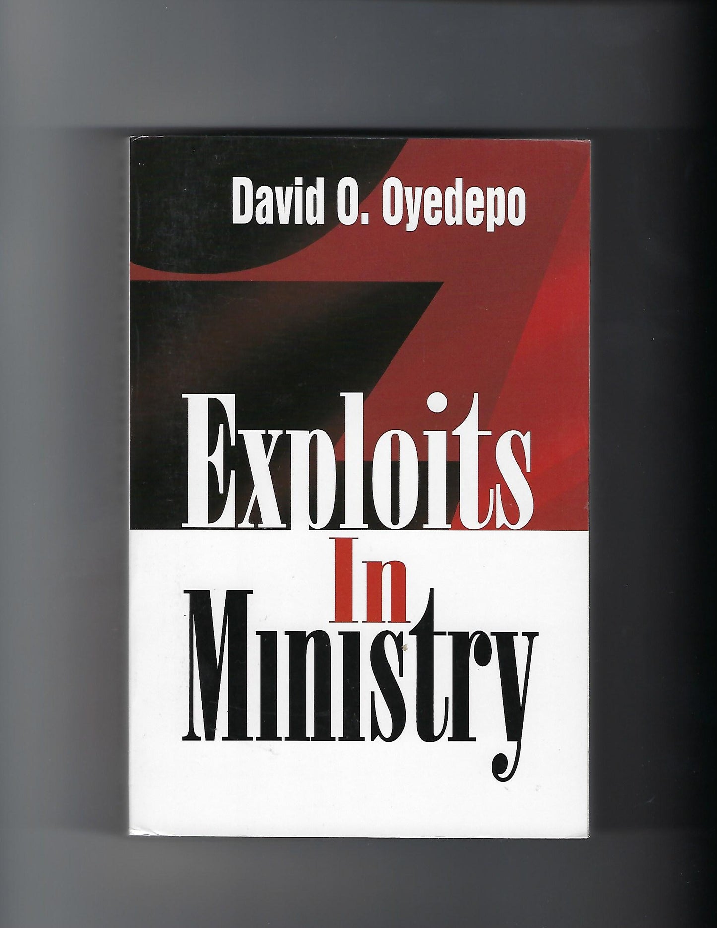 Exploits in Ministry