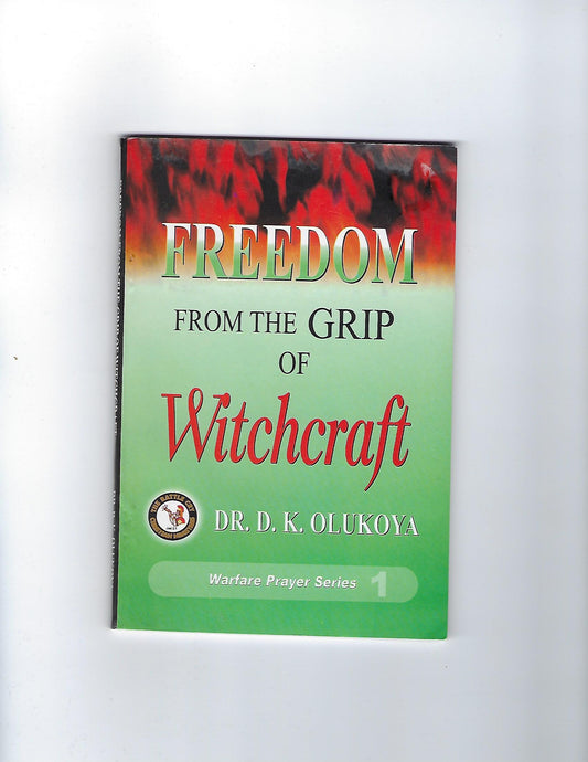 Freedom from the Grip of Witchcraft